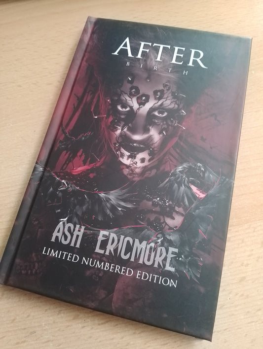 After Birth - Limited Numbered Edition Hardback (Signed)