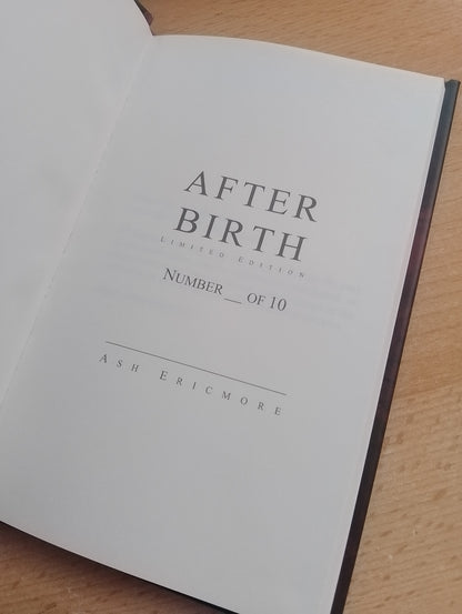 After Birth - Limited Numbered Edition Hardback (Signed)
