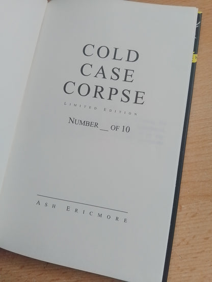 Cold Case Corpse - Limited Numbered Edition Hardback